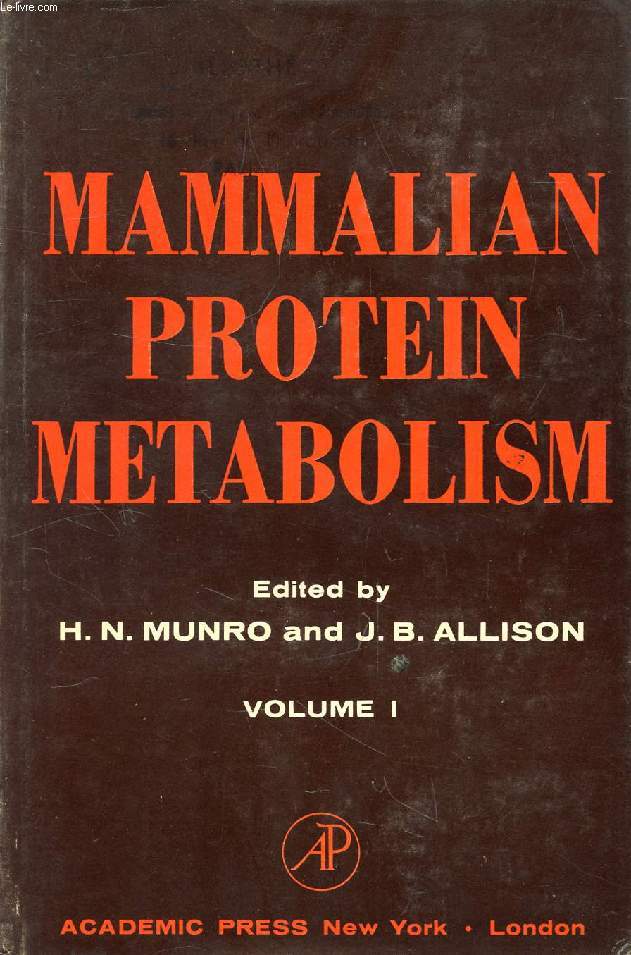 MAMMALIAN PROTEIN METABOLISM, 2 VOLUMES
