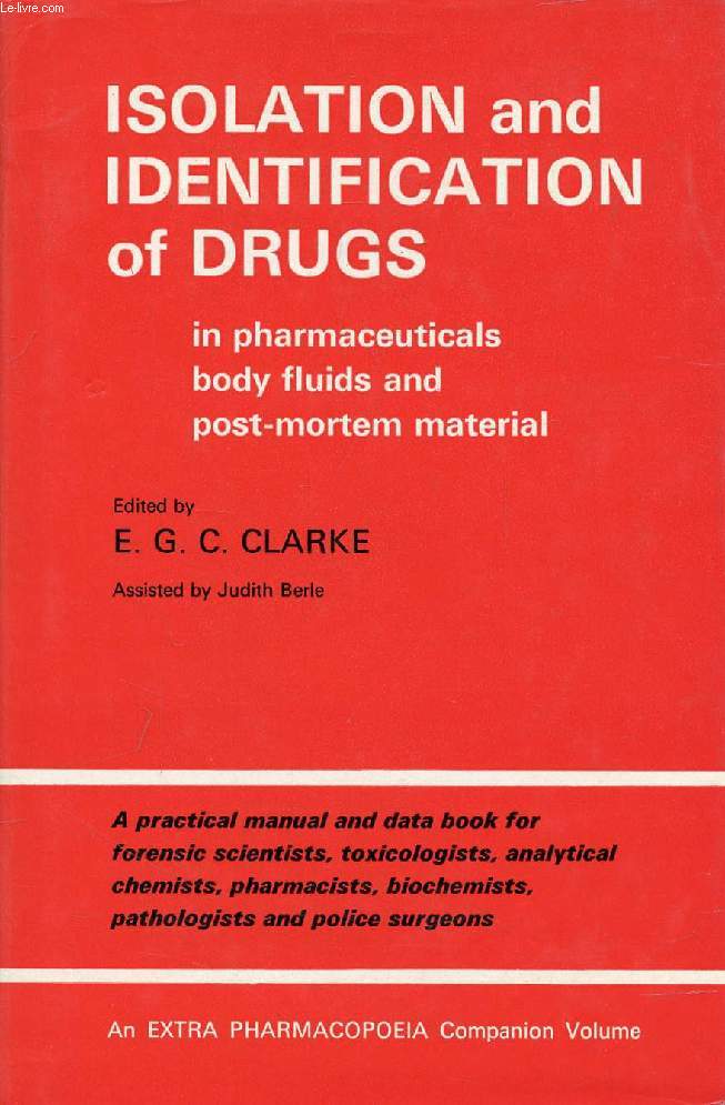 ISOLATION AND IDENTIFICATION OF DRUGS IN PHARMACEUTICALS, BODY FLUIDS AND POS...