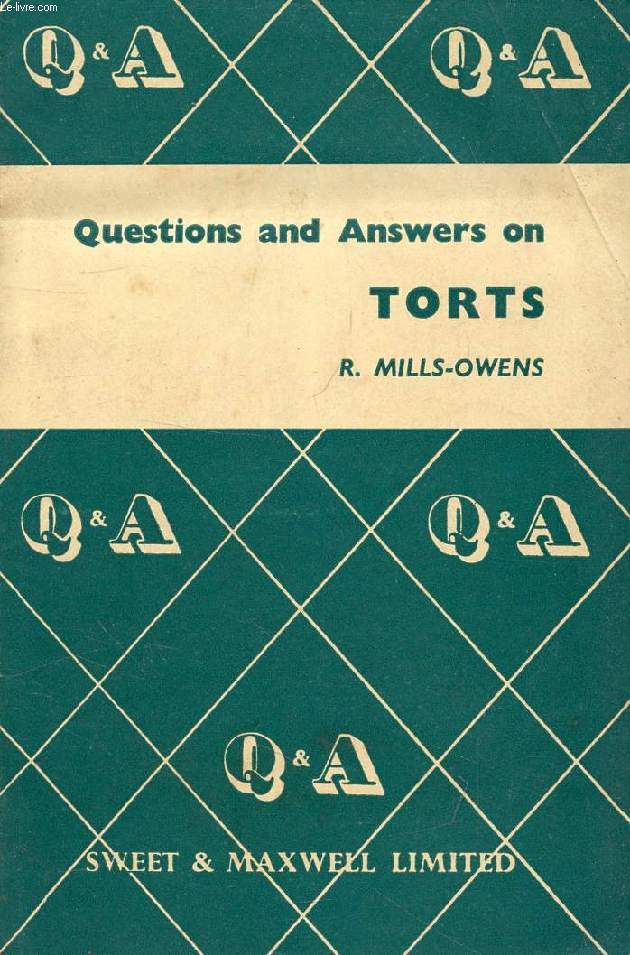 QUESTIONS AND ANSWERS ON TORTS