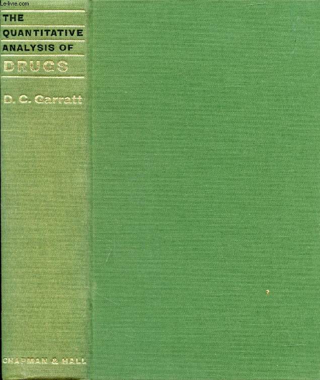 THE QUANTITATIVE ANALYSIS OF DRUGS