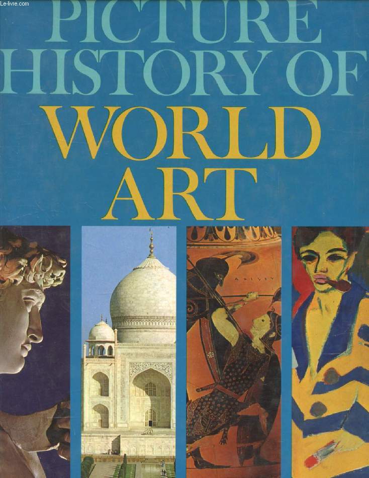 PICTURE HISTORY OF WORLD ART