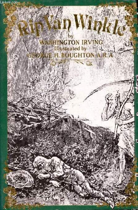 RIP VAN WINKLE AND THE LEGEND OF SLEEPY HOLLOW