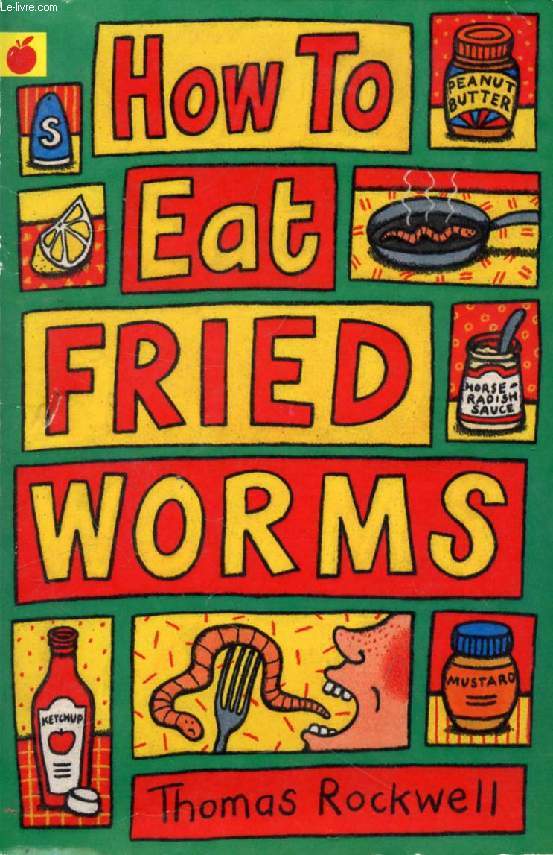 HOW TO EAT FRIED WORMS