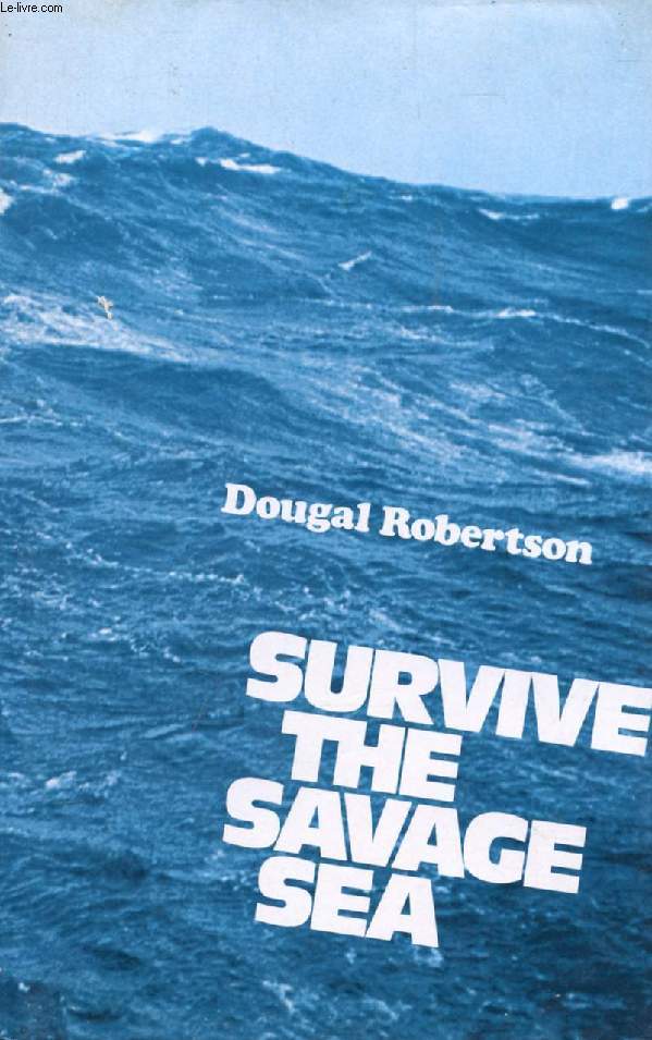 SURVIVE THE SAVAGE SEA