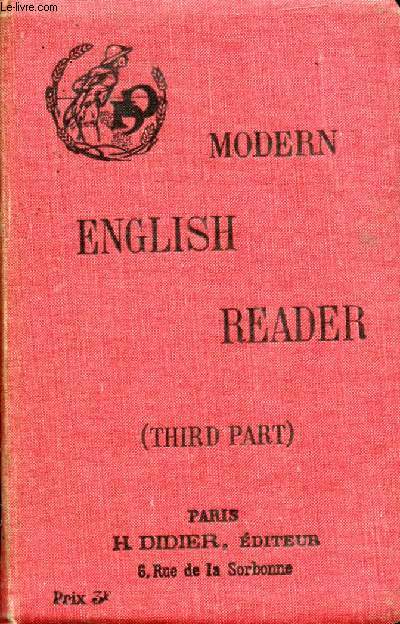 MODERN ENGLISH READER FOR THE UPPER FORMS, THIRD PART (Classes de 2e et 1re)