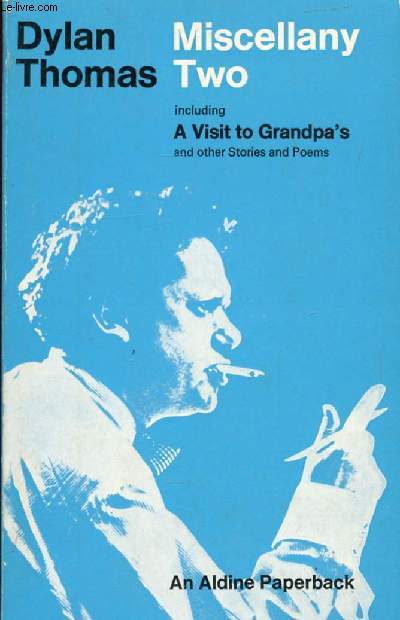 MISCELLANY TWO, A VISIT TO GRANDPA'S, And other Stories and Poems