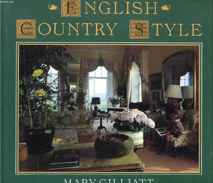 ENGLISH COUNTRY STYLE