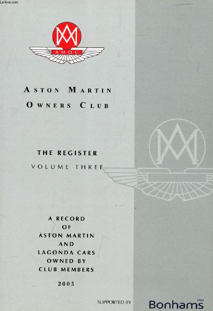 ASTON MARTIN OWNERS CLUB, THE REGISTER, VOLUME III (2005)