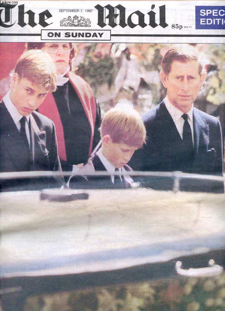 THE MAIL ON SUNDAY, SEPT. 7, 1997, SPECIAL EDITION (Contents: The day we all said goodbye. The coffin of the Princess of Wales leaving Westminster Abbey...)