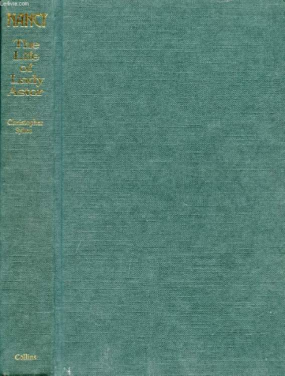 NANCY, THE LIFE OF LADY ASTOR