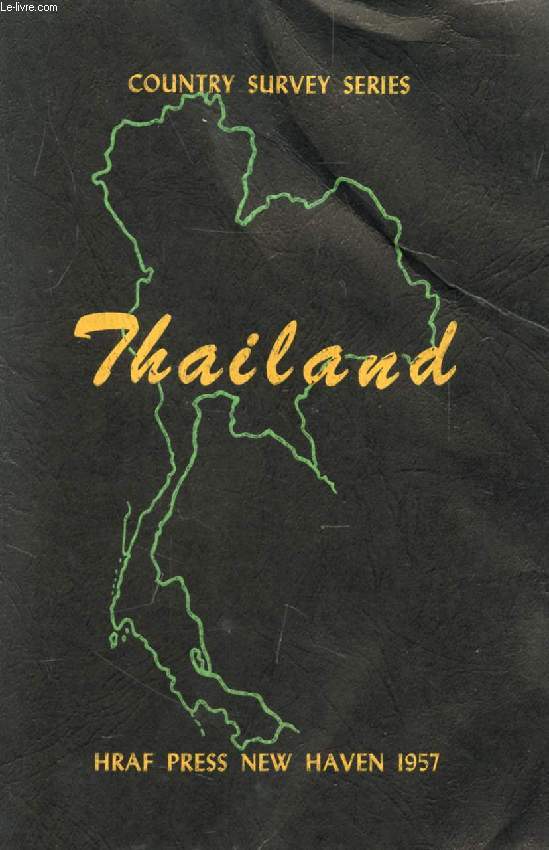 THAILAND,ITS PEOPLE, ITS SOCIETY, ITS CULTURE (Country Survey Series)