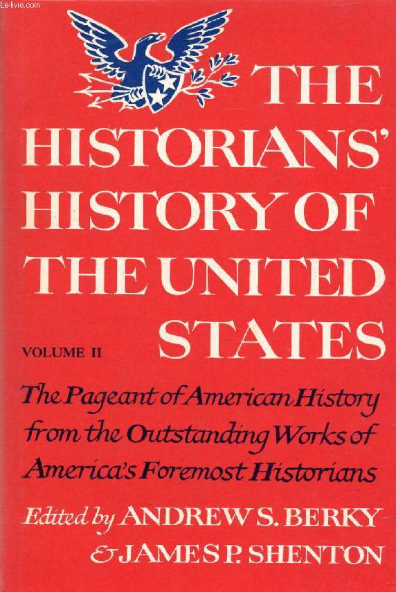 THE HISTORIAN'S HISTORY OF THE UNITED STATES, 2 VOLUMES