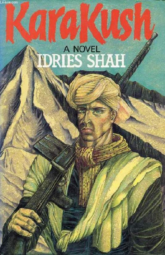 KARA KUSH, The Gold of Ahmad Shah