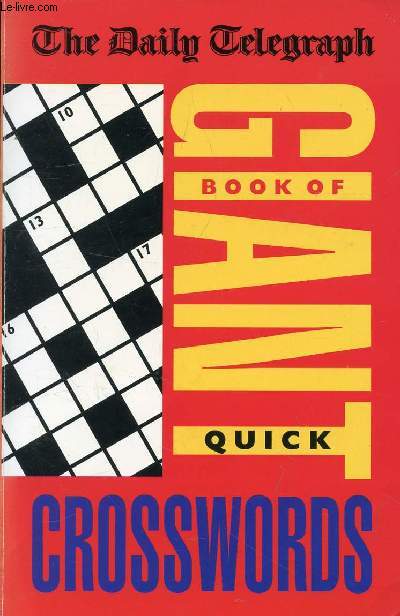 THE DAILY TELEGRAPH BOOK OF GIANT QUICK CROSSWORDS