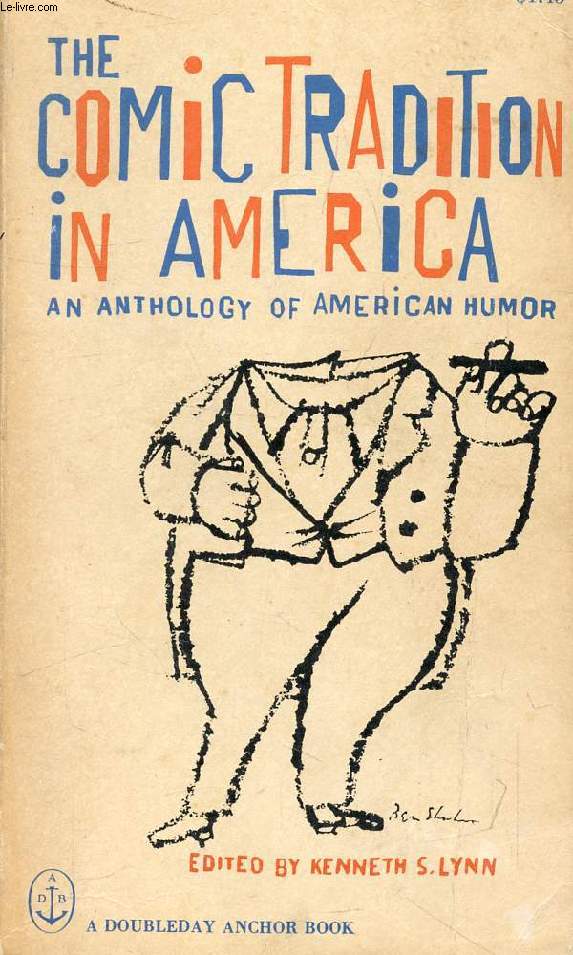 THE COMIC TRADITION IN AMERICA, An Anthology of American Humor