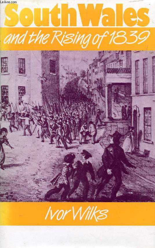 SOUTH WALES AND THE RISING OF 1839