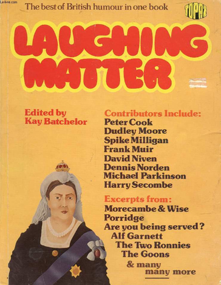 LAUGHING MATTER, The Best of British Humour in One Book