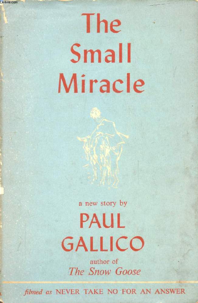 THE SMALL MIRACLE