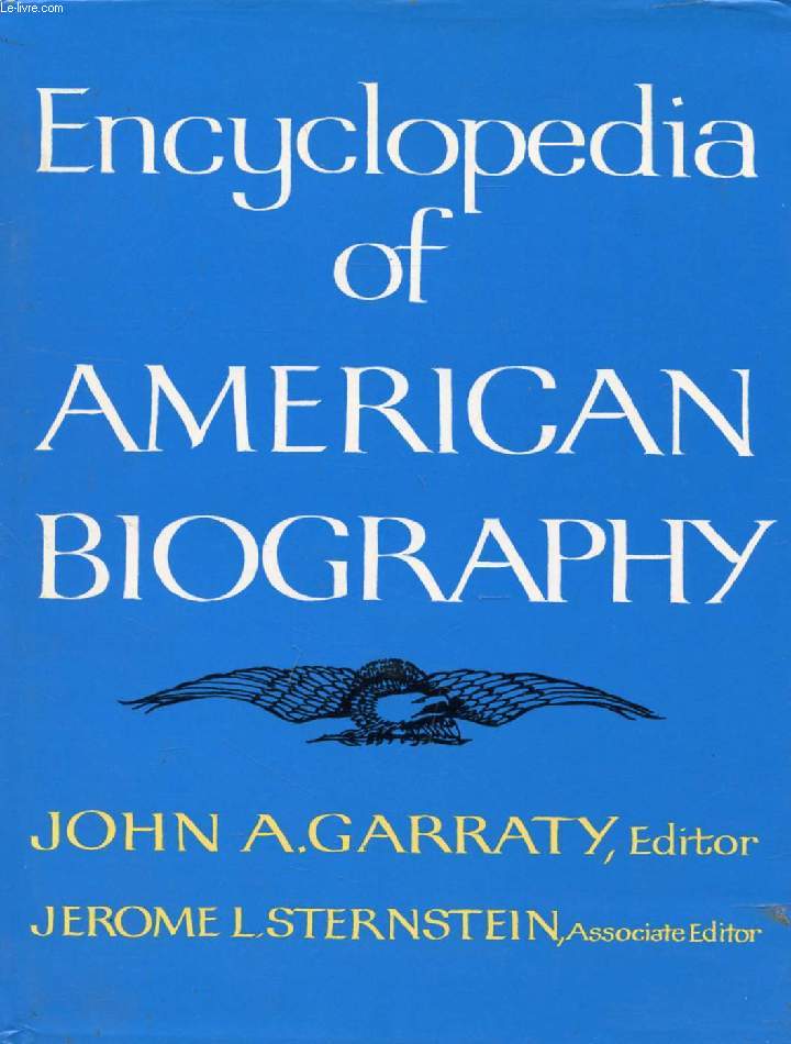 ENCYCLOPEDIA OF AMERICAN BIOGRAPHY
