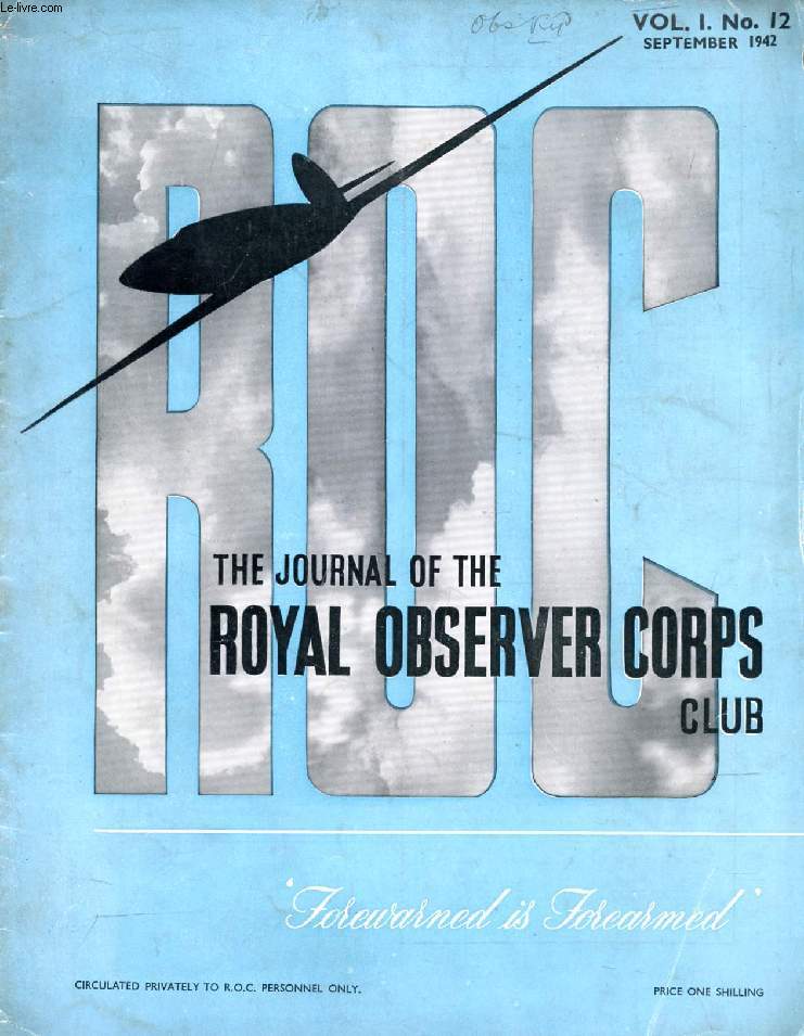 ROC, THE JOURNAL OF THE ROYAL OBSERVER CORPS CLUB, VOL. I, N° 12, SEPT. 1942 ... - Afbeelding 1 van 1