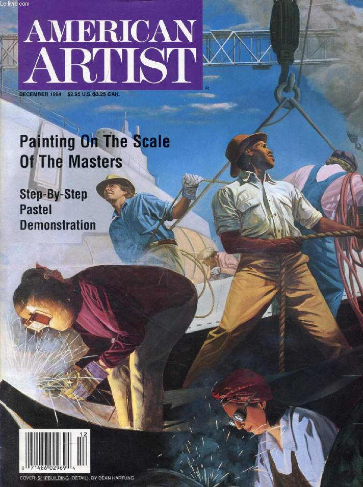 AMERICAN ARTIST, VOL. 58, N 629, DEC. 1994 (Contents: Painting on the scale of the Masters. Step-by-step pastel demonstration. Imparting a sense of mystery to paintings. Patterns of light and dark...)