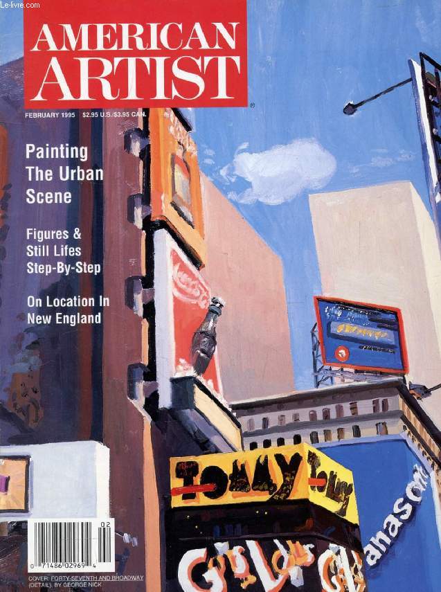 AMERICAN ARTIST, VOL. 59, N 631, FEB. 1995 (Contents: Painting the urban scene. Figures and still lifes step-by-step. On location in New England. Becoming a master of illusion. pastel patterns...)