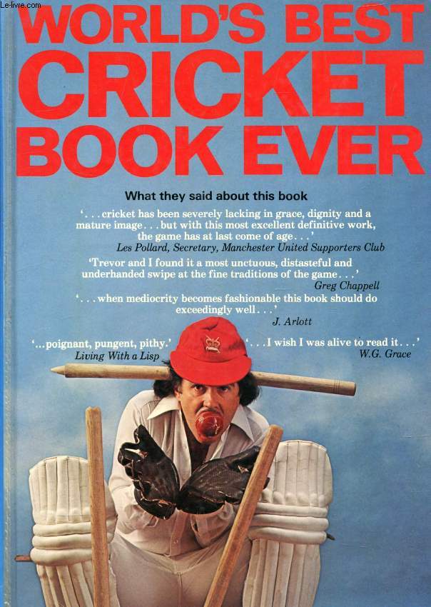 THE WORLD'S BEST CRICKET BOOK EVER