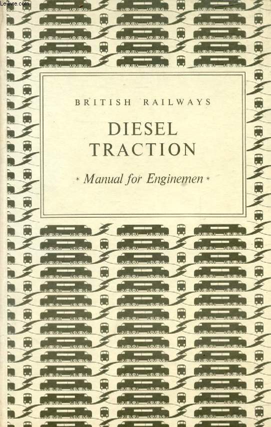 DIESEL TRACTION, MANUAL FOR ENGINEMEN