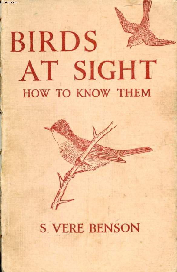 BIRDS AT SIGHT, HOW TO KNOW THEM