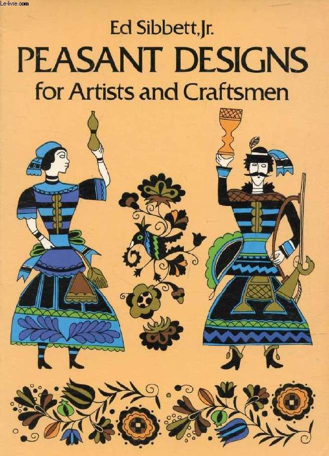 PEASANT DESIGNS FOR ARTISTS AND CRAFTSMEN