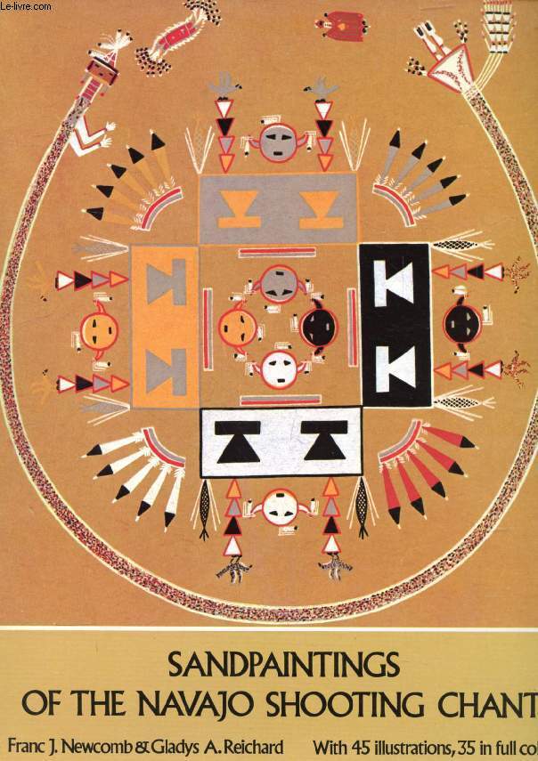 SANDPAINTINGS OF THE NAVAJO SHOOTING CHANT