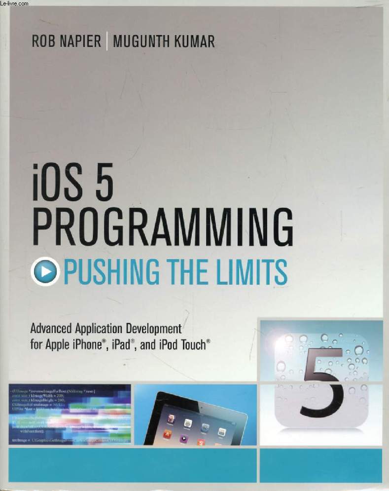 iOS 5 PROGRAMMING, PUSHING THE LIMITS