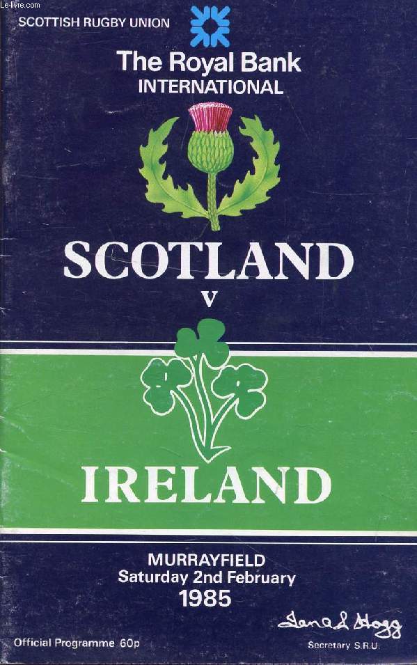 SCOTLAND Vs IRELAND, The Royal Bank Int. (Programme)