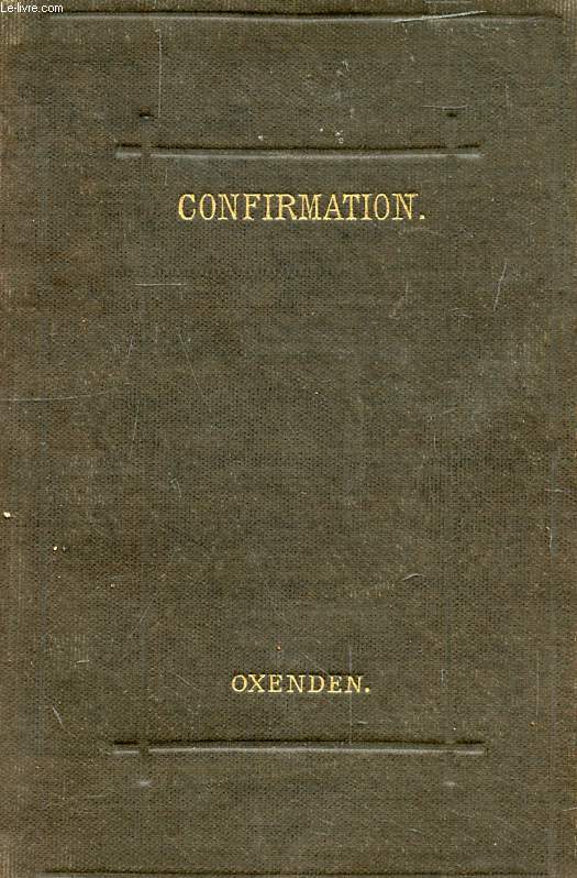 CONFIRMATION, OR, ARE YOU READY TO SERVE CHRIST ?