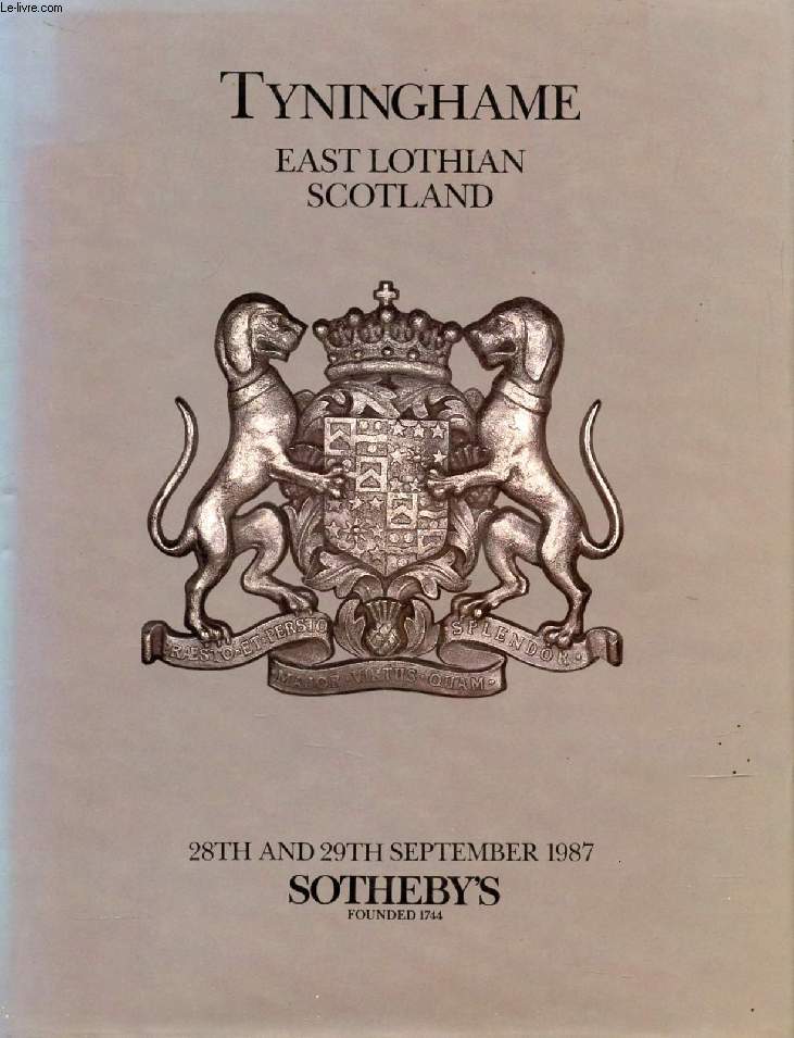 THE CONTENTS OF TYNINGHAME, EAST LOTHIAN, SCOTLAND (CATALOGUE)