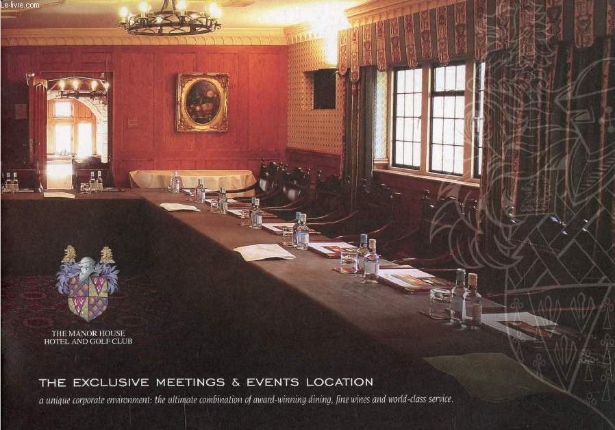 THE EXCLUSIVE MEETINGS & EVENTS LOCATION