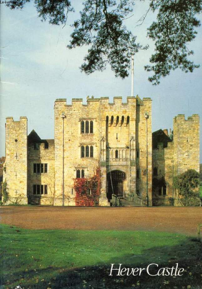 HEVER CASTLE