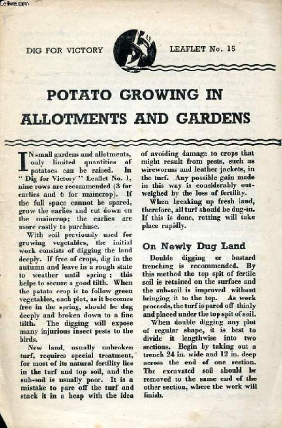 DIG FOR VICTORY, LEAFLET N 15, POTATO GROWING IN ALLOTMENTS AND GARDENS