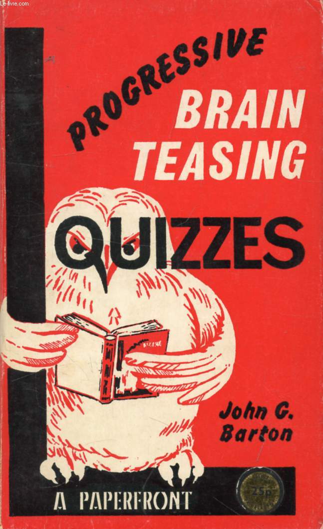 PROGRESSIVE BRAIN TEASING QUIZZES