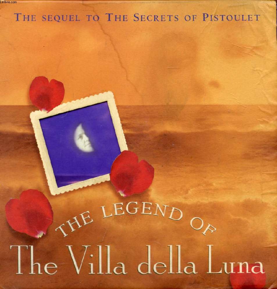 THE LEGEND OF THE VILLA DELLA LUNA