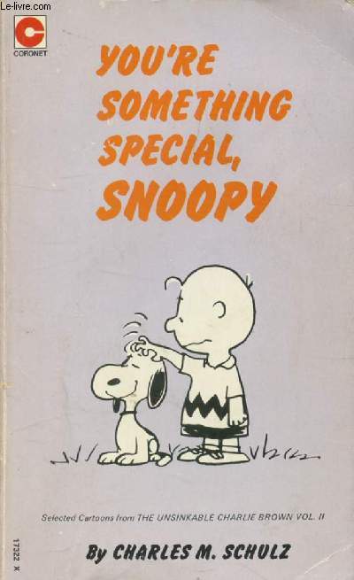 YOU'RE SOMETHING SPECIAL, SNOOPY !