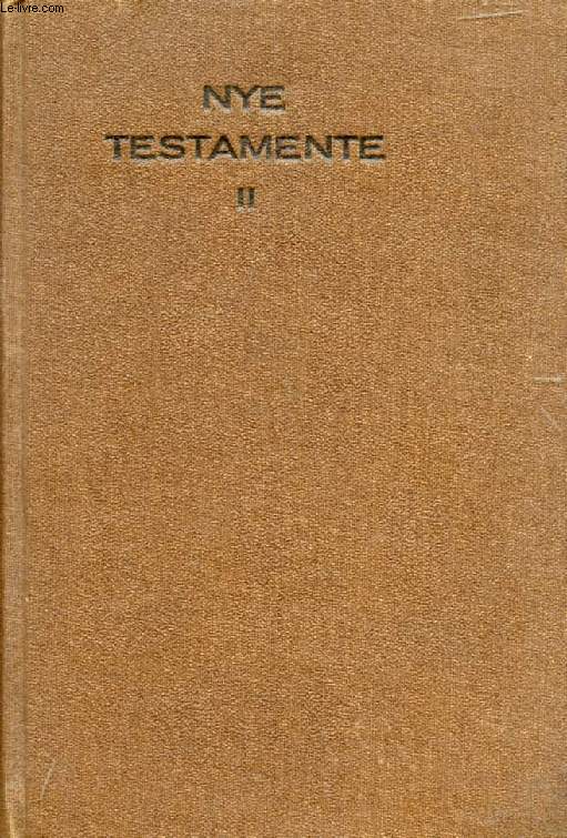 DET NYE TESTAMENTE, Efter Vulgata, II. Del