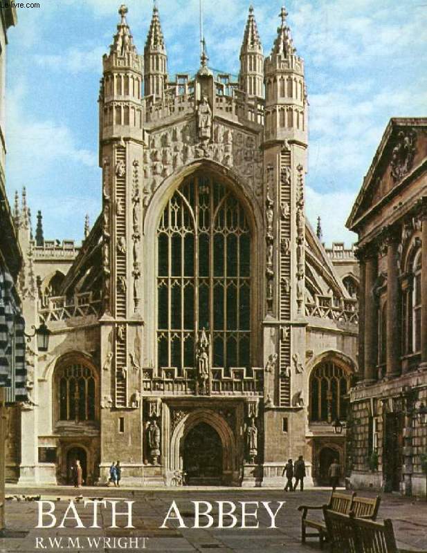 THE PICTORIAL HISTORY OF BATH ABBEY