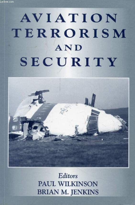 AVIATION, TERRORISM AND SECURITY