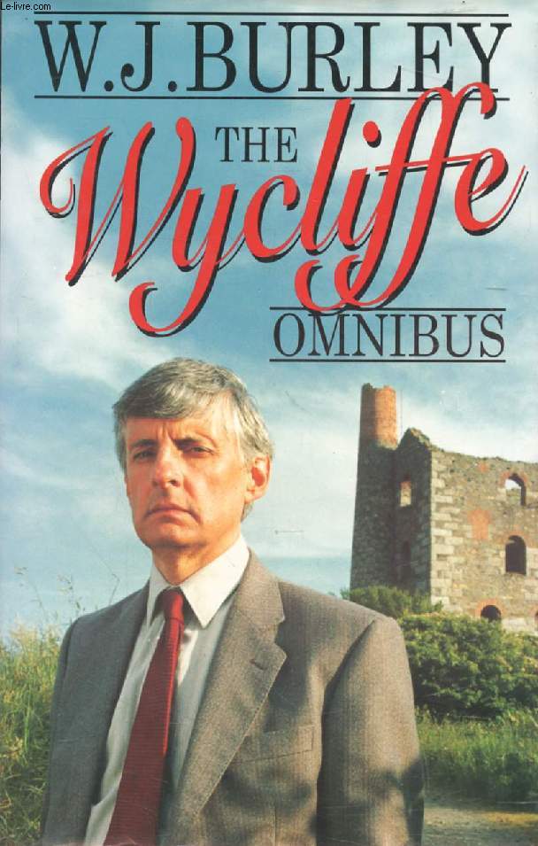 THE WYCLIFFE OMNIBUS (Wycliffe and the Winsor Blue, Wycliffe and the Four Jacks, Wycliffe and the Quiet Virgin)