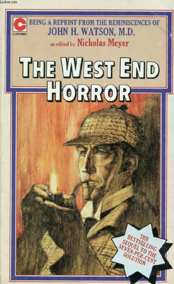 THE WEST END HORROR, A Posthumous Memoir of John H. Watson, M.D.