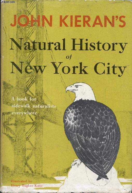 A NATURAL HISTORY OF NEW YORK CITY