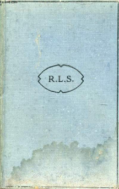 THE POCKET R. L. S., Being Favourite Passages from the Works of Stevenson