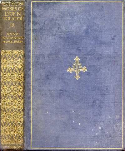ANNA KARENINA, VOL. III (THE NOVELS AND OTHER WORKS OF L. N. TOLSTOI)