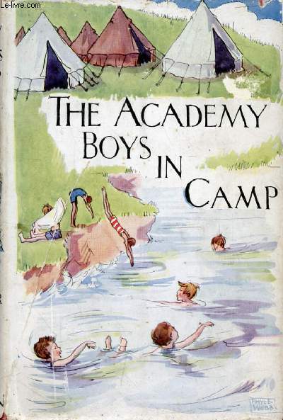 THE ACADEMY BOYS IN CAMP